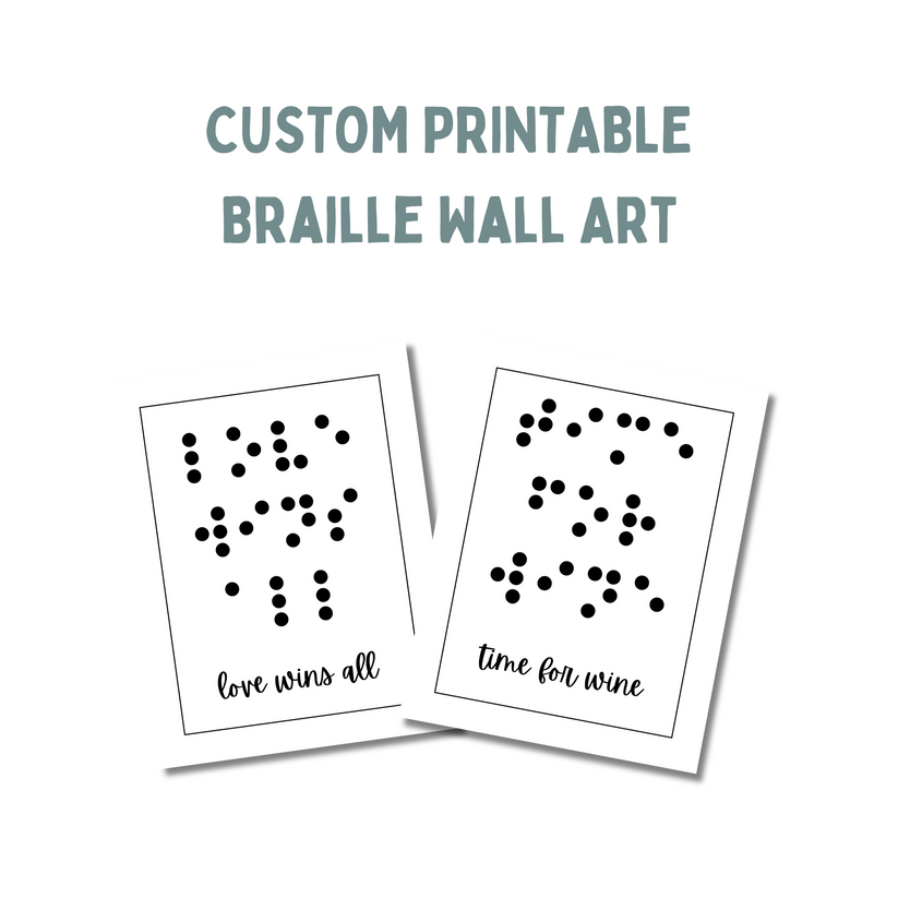 Custom Printable Braille Wall Art – Dotty About Braille